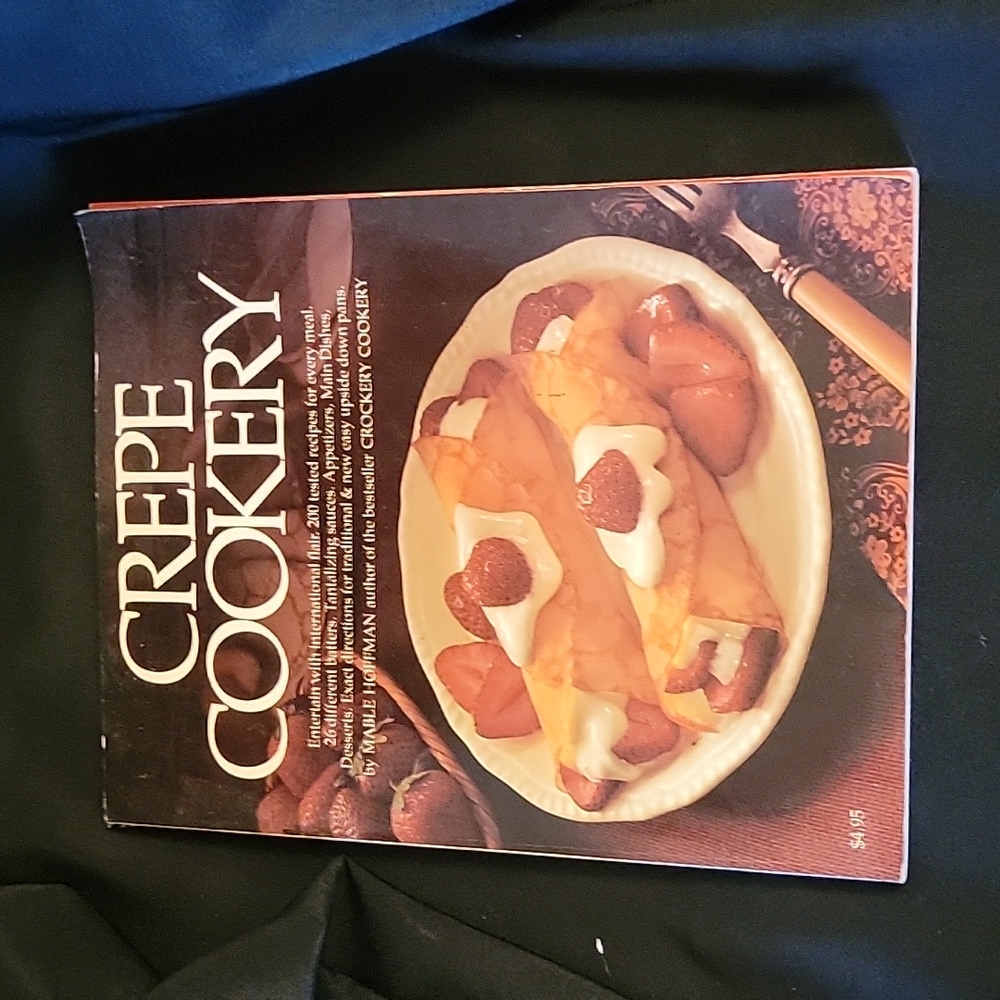 CREPE COOKERY 200 Recipes Mabel Hoffman
